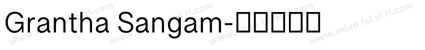 Grantha Sangam字体转换